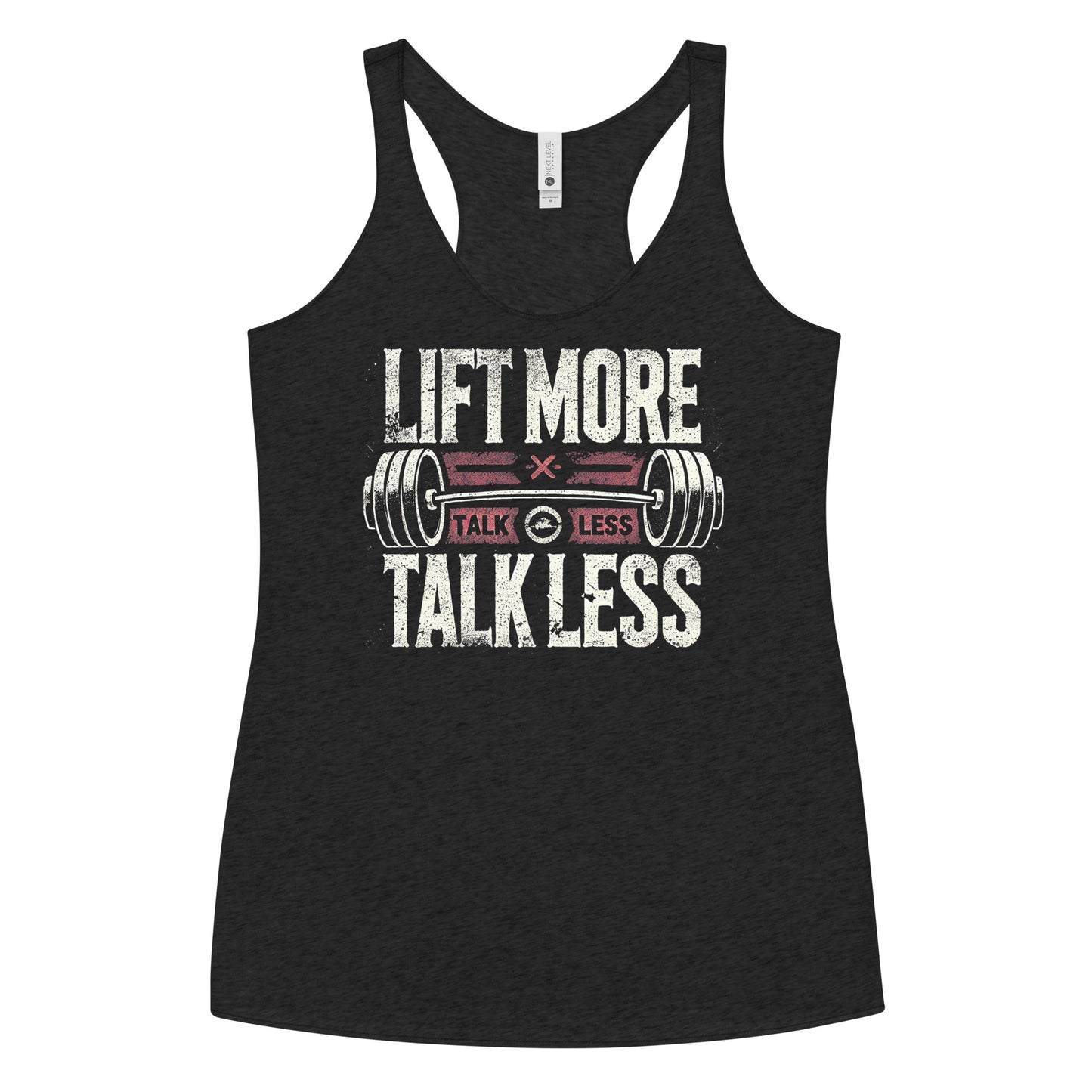 Lift More Talk Less Grit  Racerback Tank