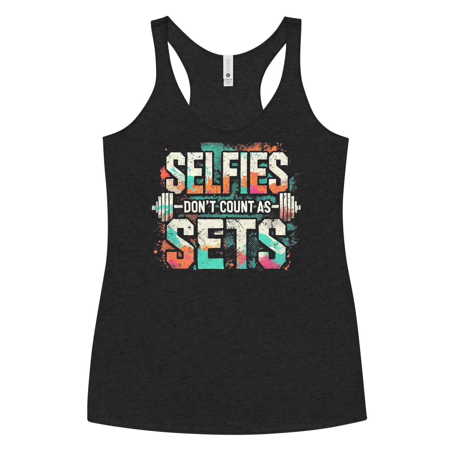 Selfies Don't Count As Sets Barbell Racerback Tank