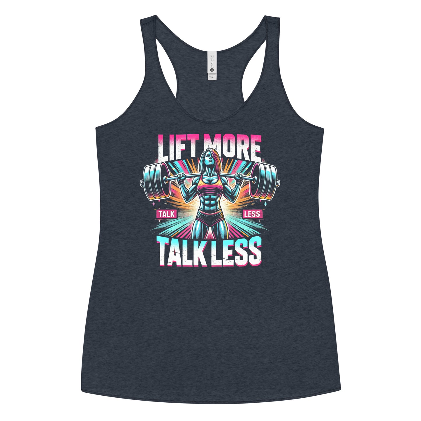 Lift More Talk Less Fearless Racerback Tank