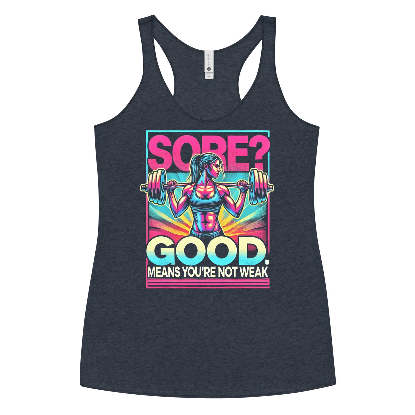 Sore? You're Not Weak Limitless Racerback Tank