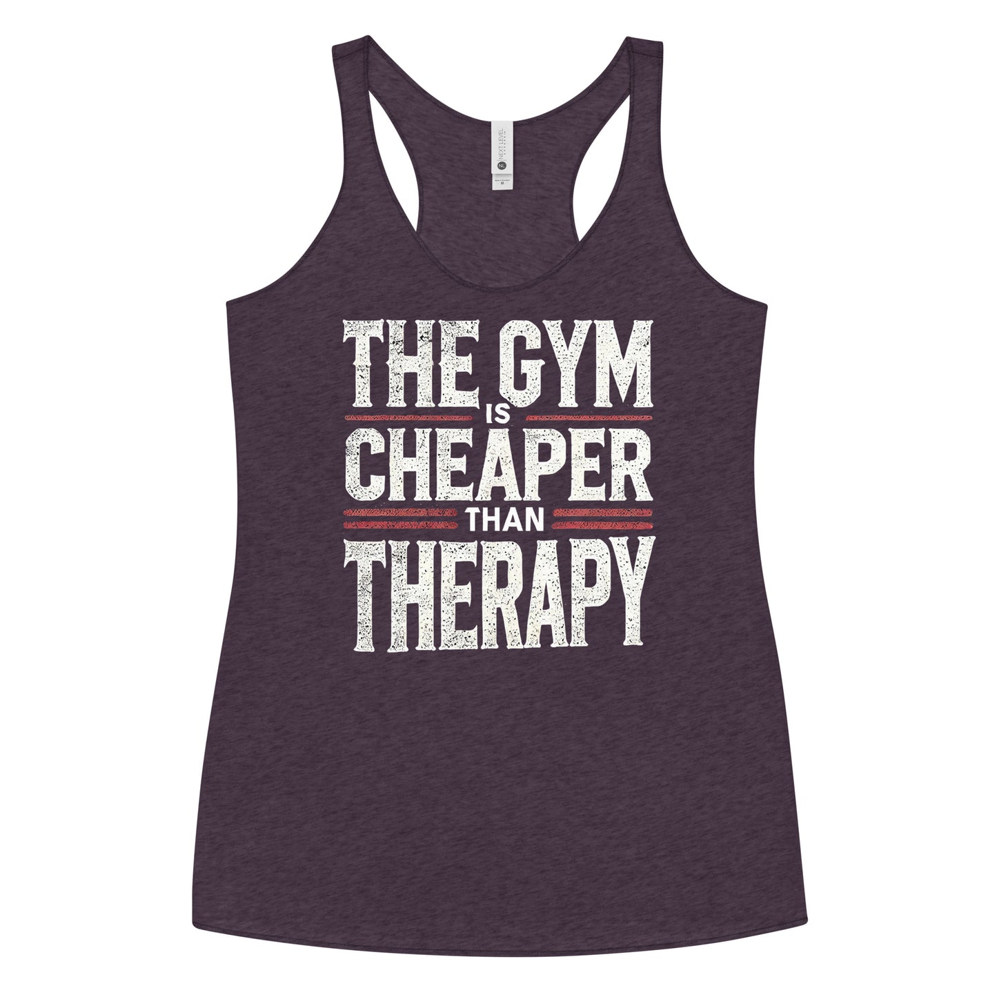 The Gym Is Cheaper Than Therapy Racerback Tank
