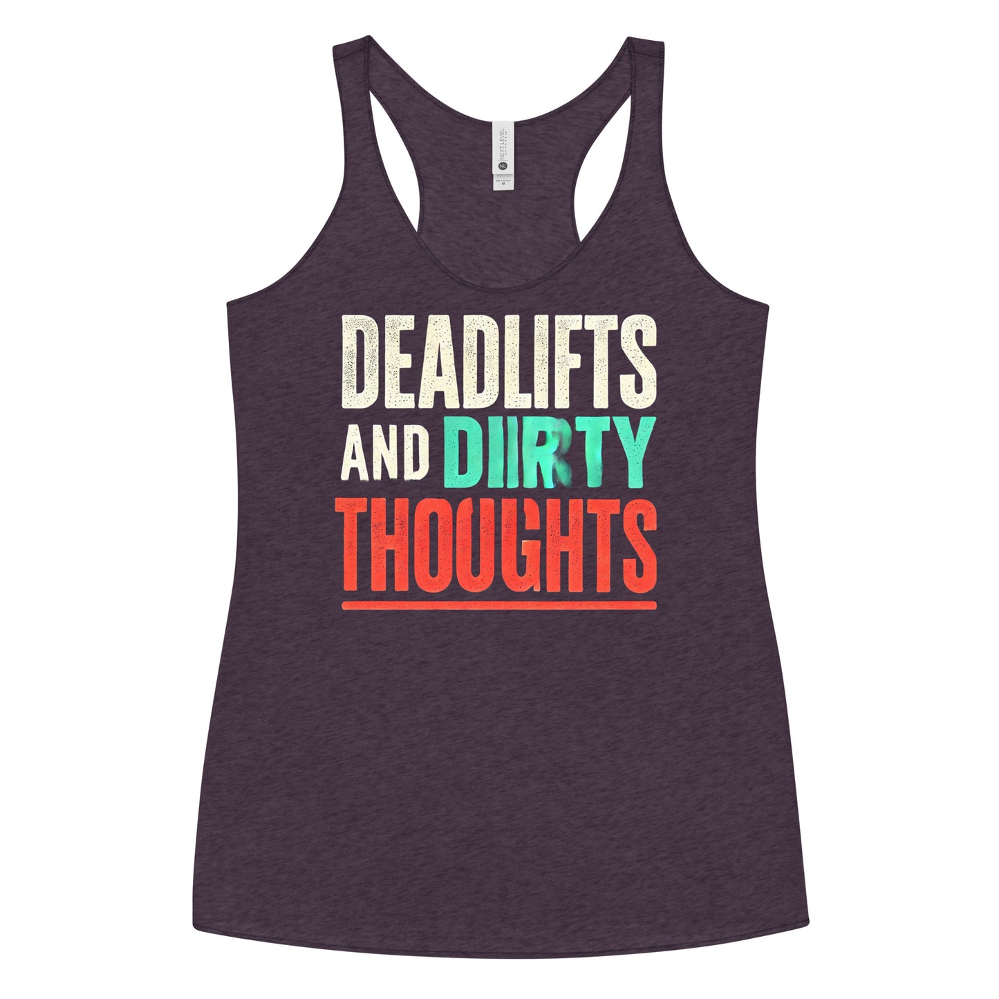 Deadlifts And Dirty Thoughts Glitch Racerback Tank