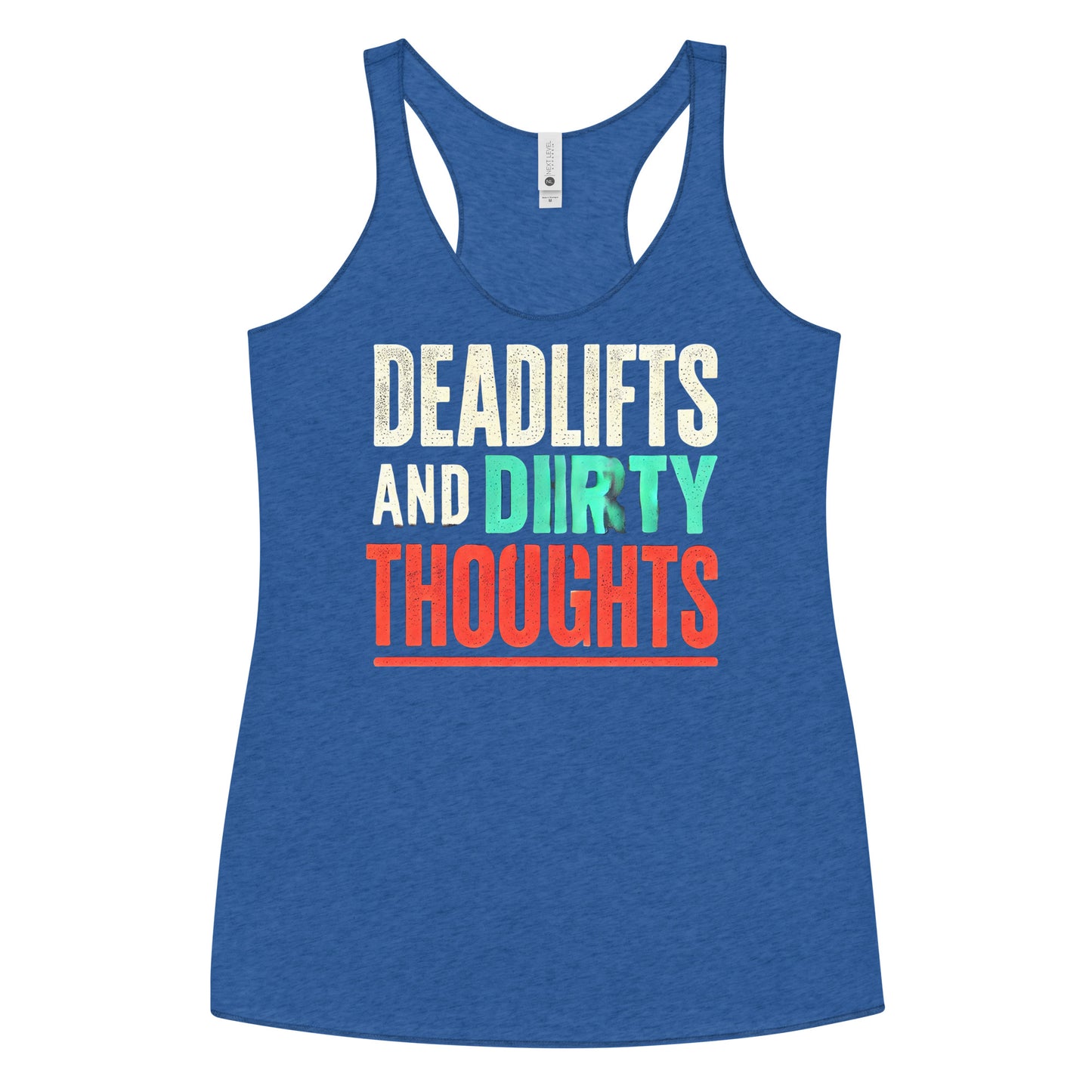 Deadlifts And Dirty Thoughts Glitch Racerback Tank