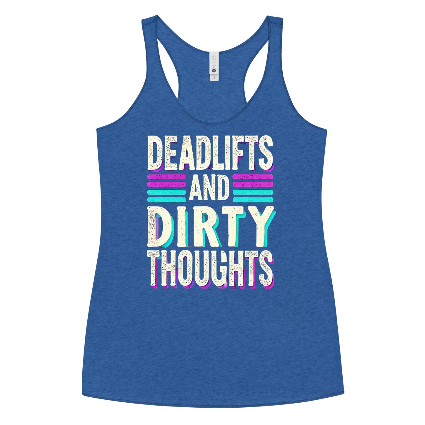 Deadlifts And Dirty Thoughts Racerback Tank