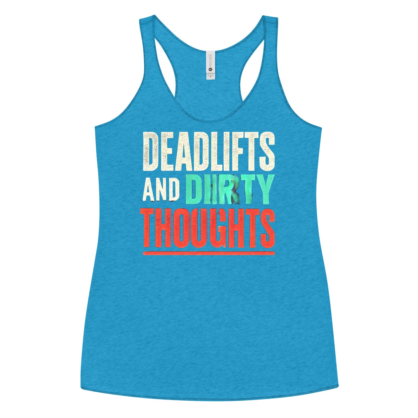 Deadlifts And Dirty Thoughts Glitch Racerback Tank